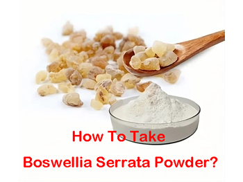 How To Take Boswellia Serrata Powder?
